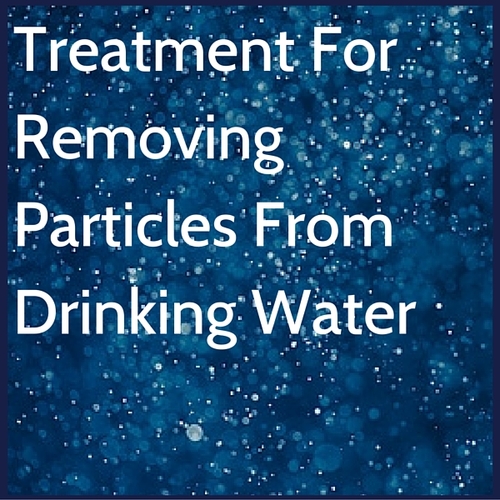 What Would Cause of Particles in My Drinking Water
